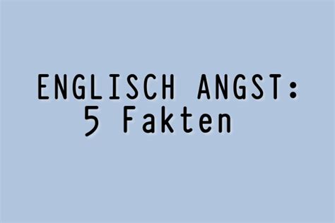 englisch angst|German